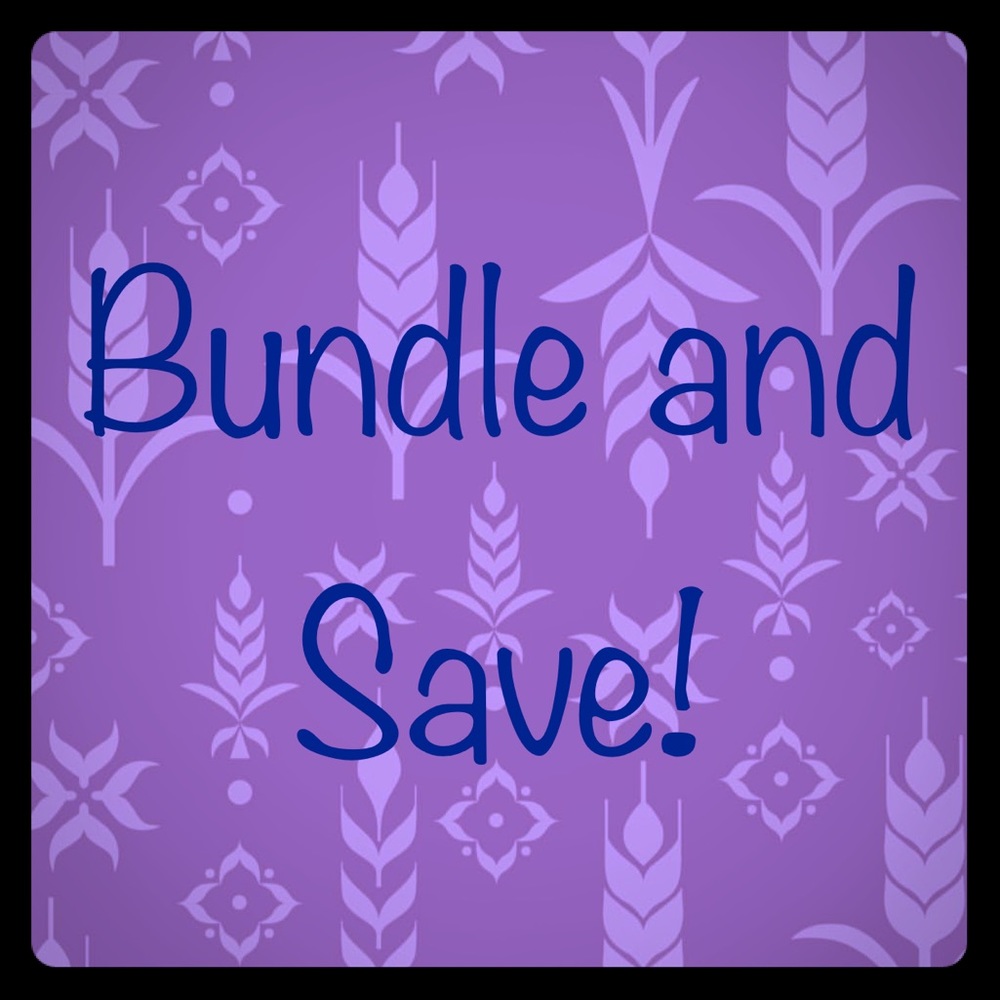 Bundle and Save when you buy 2+ items!